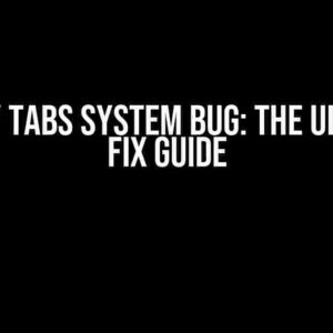 Vuetify Tabs System Bug: The Ultimate Fix Guide